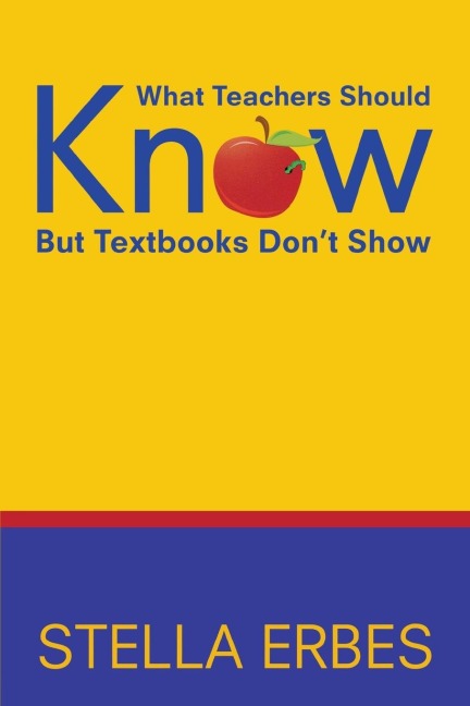 What Teachers Should Know But Textbooks Dont Show