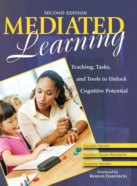 Mediated Learning: Teaching, Tasks, and Tools to Unlock Cognitive Potential