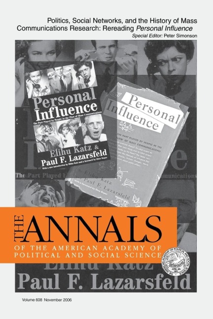 Politics, Social Networks, and the History of Mass Communications Research: Rereading Personal Influence