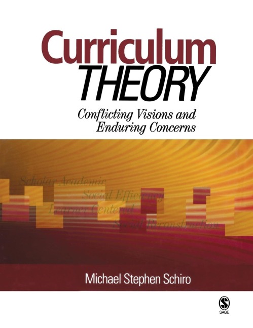Curriculum Theory: Conflicting Visions and Enduring Concerns