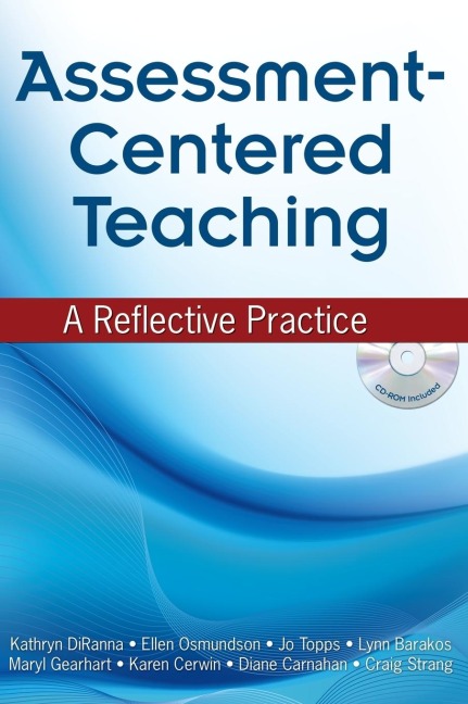 Assessment-Centered Teaching: A Reflective Practice