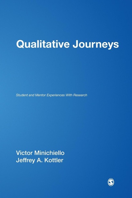 Qualitative Journeys: Student and Mentor Experiences With Research