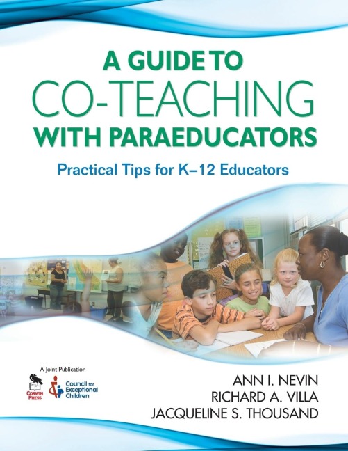 Guide to Co-Teaching with Paraeducators: Practical Tips for K-12 Educators