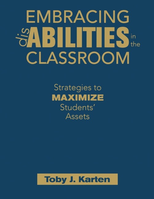 Embracing Disabilities in the Classroom: Strategies to Maximize Students Assets