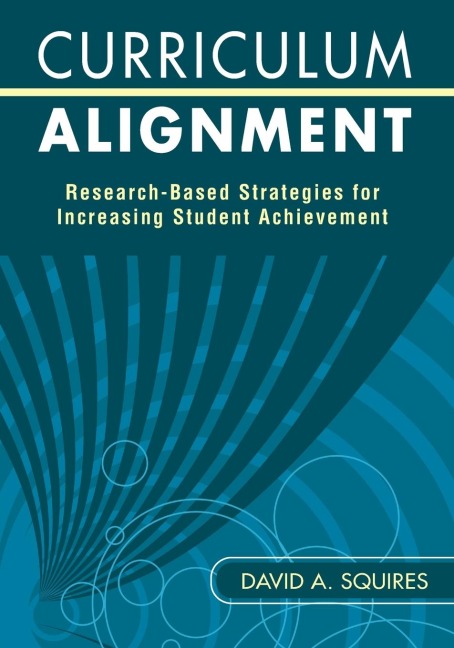 Curriculum Alignment: Research-Based Strategies for Increasing Student Achievement