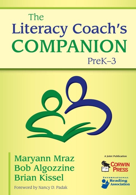 The Literacy Coachs Companion, PreK-3