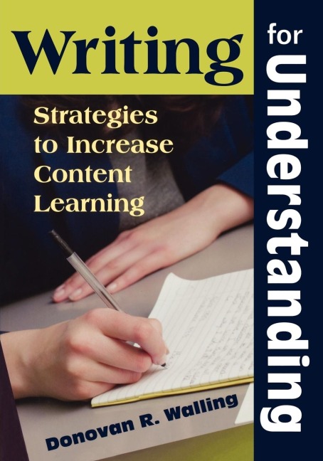 Writing for Understanding: Strategies to Increase Content Learning