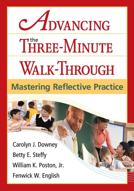 Advancing the Three-Minute Walk-Through: Mastering Reflective Practice