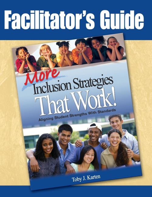 Facilitators Guide to More Inclusion Strategies That Work!