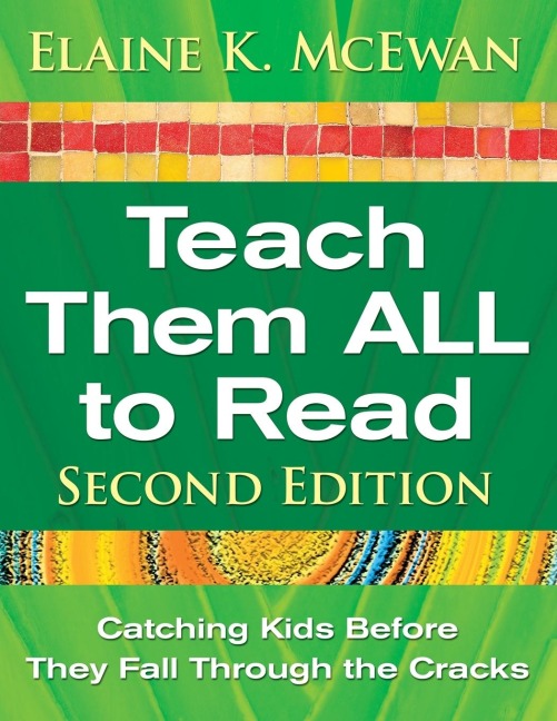 Teach Them ALL to Read: Catching Kids Before They Fall Through the Cracks