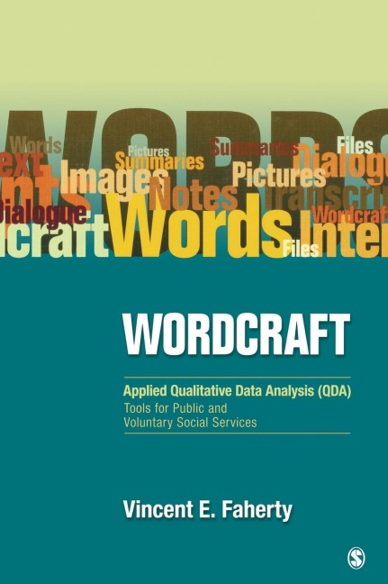 Wordcraft: Applied Qualitative Data Analysis (QDA):: Tools for Public and Voluntary Social Services