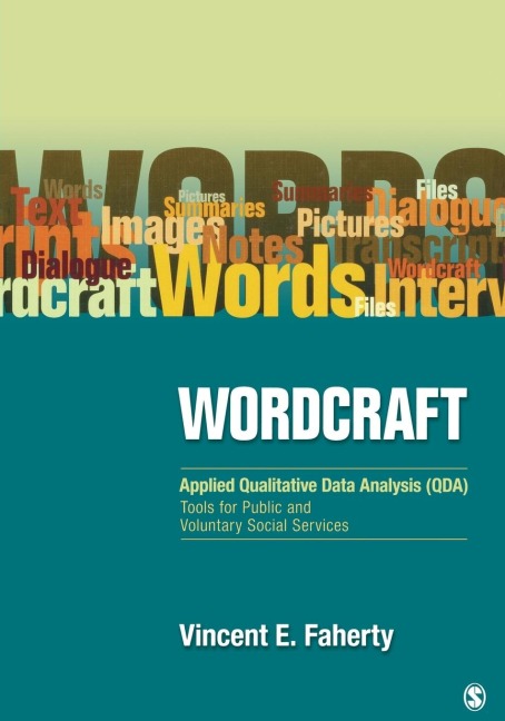 Wordcraft: Applied Qualitative Data Analysis (QDA):: Tools for Public and Voluntary Social Services