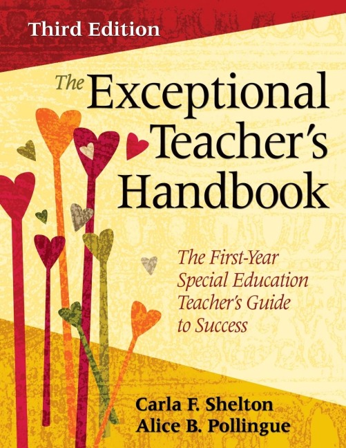The Exceptional Teachers Handbook: The First-Year Special Education Teachers Guide to Success