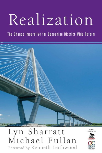 Realization: The Change Imperative for Deepening District-Wide Reform