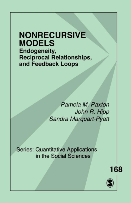 Nonrecursive Models: Endogeneity, Reciprocal Relationships, and Feedback Loops