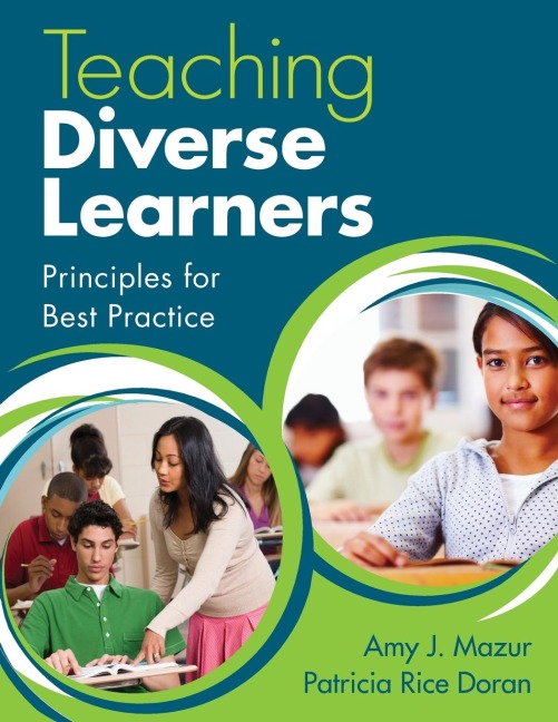 Teaching Diverse Learners: Principles for Best Practice