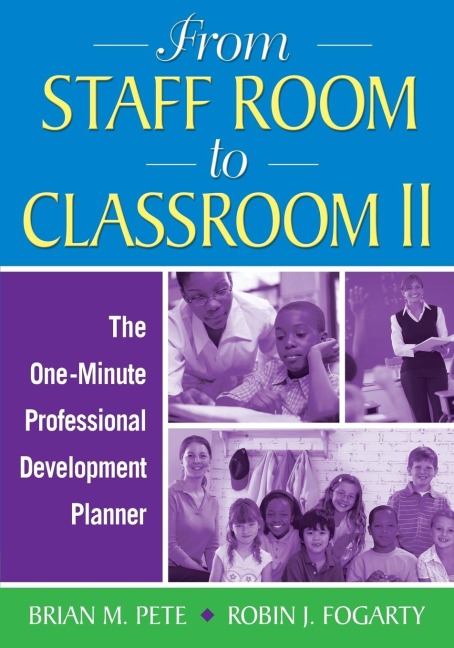 From Staff Room to Classroom II: The One-Minute Professional Development Planner