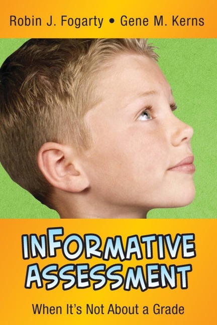 inFormative Assessment: When Its Not About a Grade