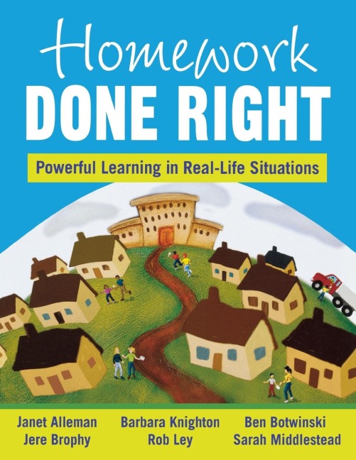 Homework Done Right: Powerful Learning in Real-Life Situations