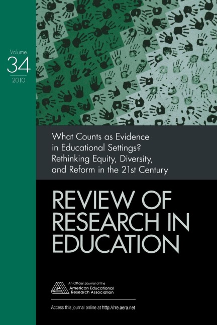 What Counts as Evidence in Educational Settings?: Rethinking Equity, Diversity, and Reform in the 21st Century