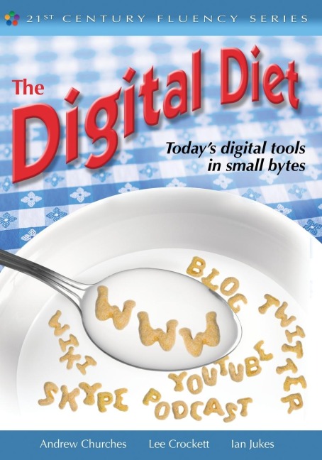 The Digital Diet Today’s Digital Tools in Small Bytes