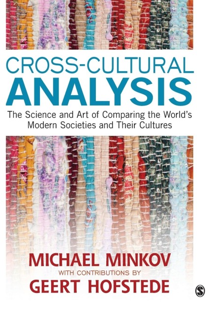 Cross-Cultural Analysis: The Science and Art of Comparing the Worlds Modern Societies and Their Cultures