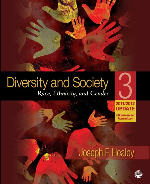 Diversity and Society: Race, Ethnicity, and Gender, 2011/2012 Update
