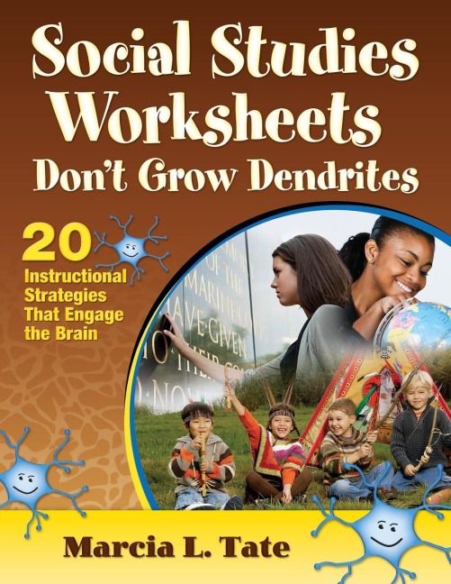 Social Studies Worksheets Dont Grow Dendrites: 20 Instructional Strategies That Engage the Brain