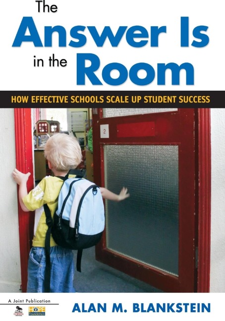 The Answer Is in the Room: How Effective Schools Scale Up Student Success