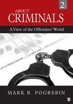 About Criminals: A View of the Offenders World