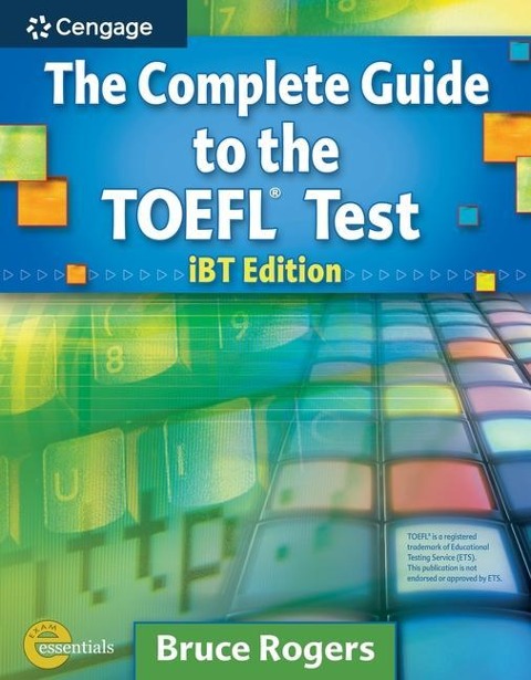 The Complete Guide to the TOEFL Test: IBT Edition
