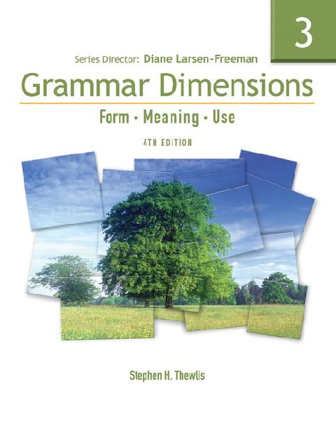 Grammar Dimensions 3: Form, Meaning, Use [With Access Code]