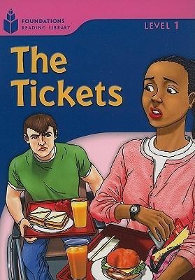 The Tickets!: Foundations Reading Library 1