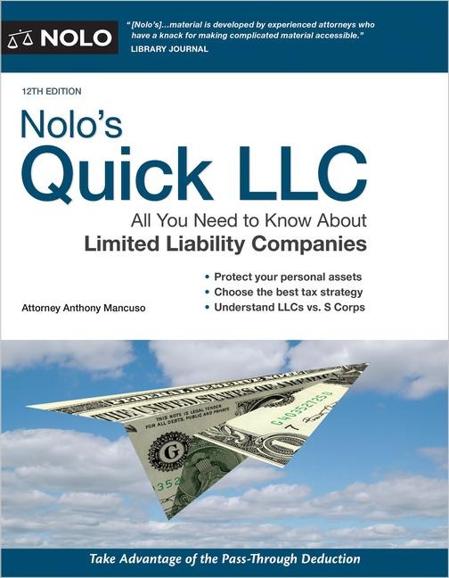Nolo's Quick LLC: All You Need to Know about Limited Liability Companies