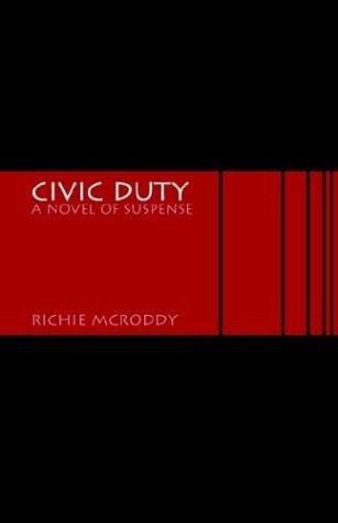 Civic Duty A Novel of Suspense