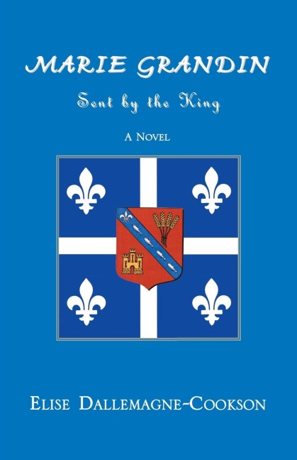 Marie Grandin: Sent by the King