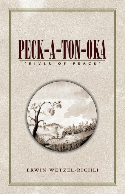 Peck-A-Ton-Oka: River of Peace
