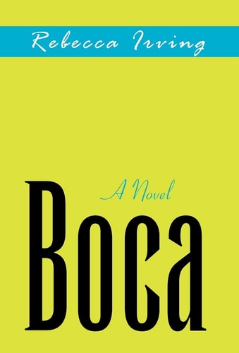 Boca A Novel