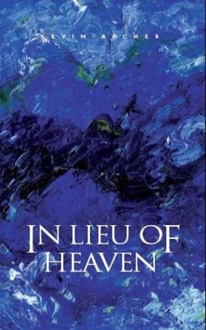 In Lieu of Heaven