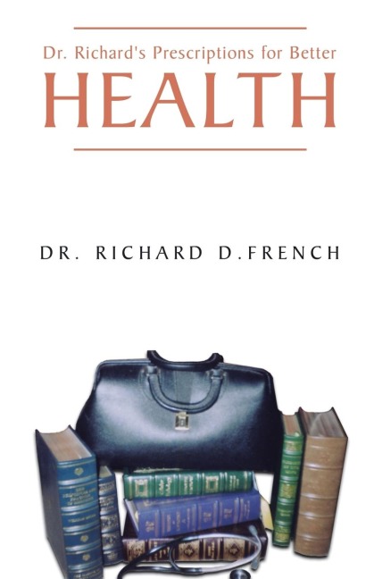 Dr. Richards Prescription for Better Health