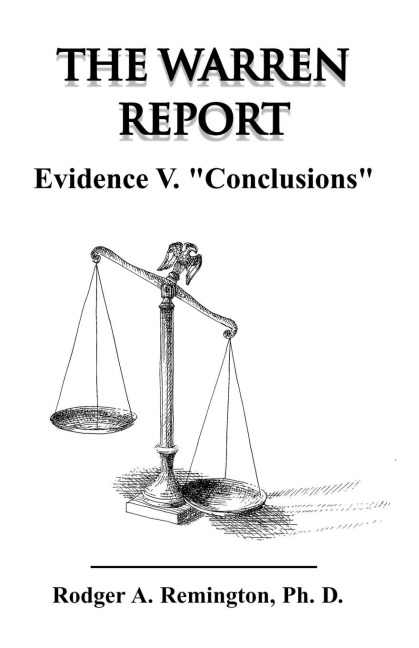 The Warren Report Evidence V. Conclusions