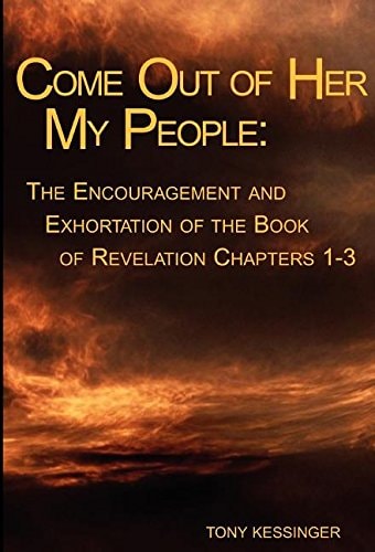 Come Out of Her My People : the Encouragement and Exhortation