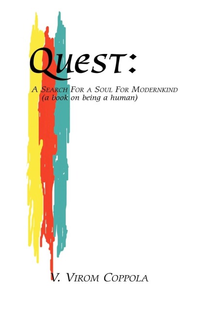 Quest: A Search for a Soul for Modernkind