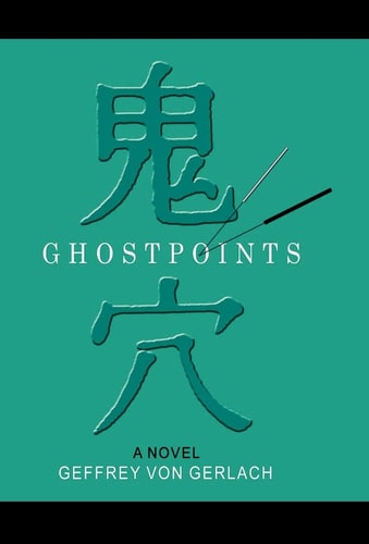 Ghost Points A Novel