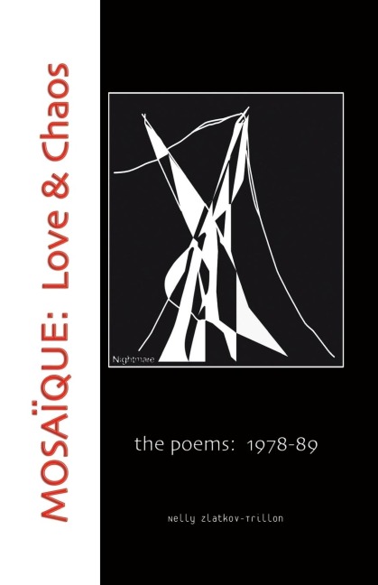 Mosaique: Love & Chaos: The Poems:  1978-89