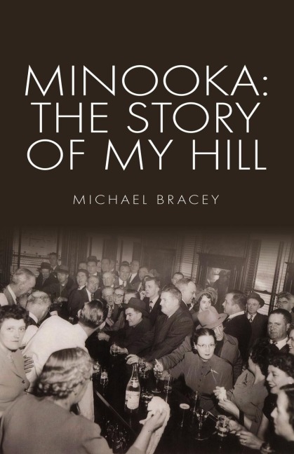 Minooka: The Story of My Hill
