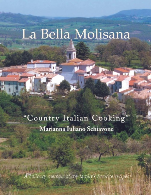 La Bella Molisana: Country Italian Cooking
