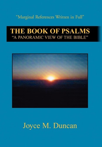 The Book of Psalms "a Panoramic View of the Bible"