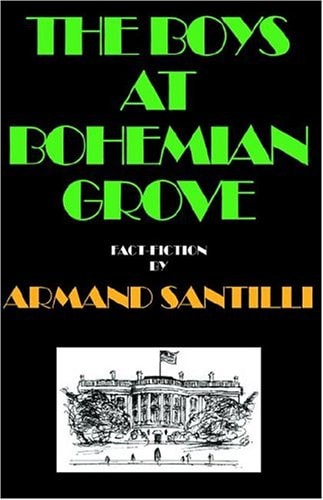 The Boys at Bohemian Grove