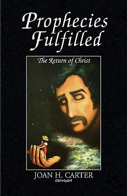 Prophecies Fulfilled The Return of Christ